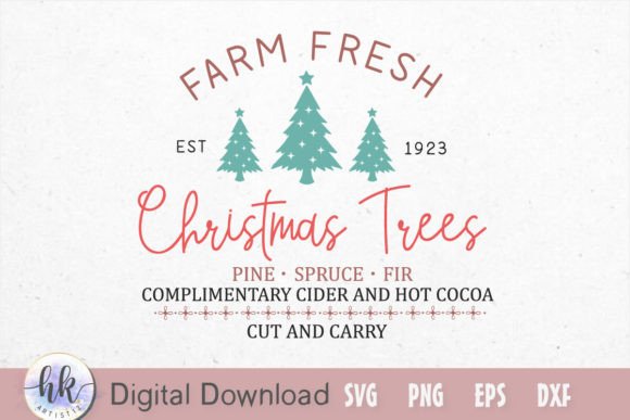 Download Farm Fresh Est 1923 Christmas Trees Pine - Christmas Collection