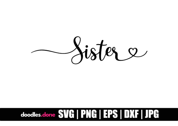 Download Sister SVG Cut File Cricut - Sister Collection